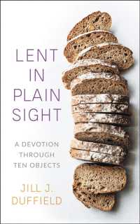 Lent in Plain Sight : A Devotion through Ten Objects
