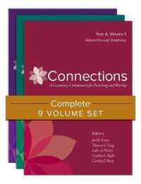 Connections: Complete 9-Volume Set : A Lectionary Commentary for Preaching and Worship (Connections: a Lectionary Commentary for Preaching and Worsh)