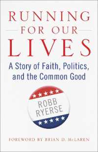 Running for Our Lives : A Story of Faith, Politics, and the Common Good