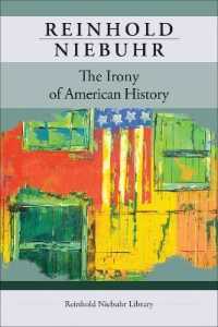 The Irony of American History (Reinhold Neibuhr Library)
