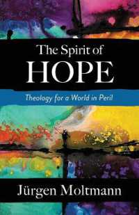 The Spirit of Hope : Theology for a World in Peril