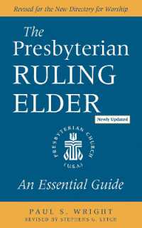 The Presbyterian Ruling Elder, Updated Edition : An Essential Guide