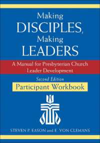 Making Disciples, Making Leaders--Participant Workbook, Updated Second Edition : A Manual for Presbyterian Church Leader Development