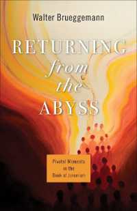 Returning from the Abyss : Pivotal Moments in the Book of Jeremiah