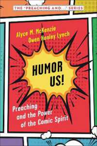 Humor Us! : Preaching and the Power of the Comic Spirit (Preaching and ...)