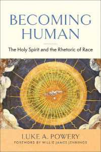 Becoming Human : The Holy Spirit and the Rhetoric of Race