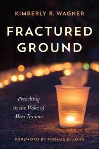 Fractured Ground : Preaching in the Wake of Mass Trauma
