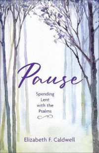 Pause : Spending Lent with the Psalms