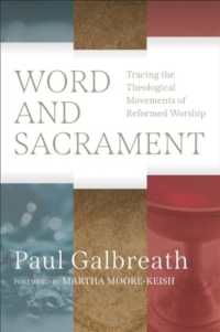 Word and Sacrament : Tracing the Theological Movements of Reformed Worship