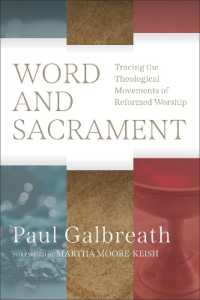 Word and Sacrament : Tracing the Theological Movements of Reformed Worship