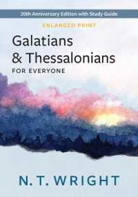 Galatians and Thessalonians for Everyone, Enlarged Print : 20th Anniversary Edition with Study Guide (New Testament for Everyone)