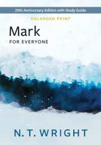 Mark for Everyone, Enlarged Print : 20th Anniversary Edition with Study Guide (New Testament for Everyone)
