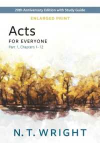 Acts for Everyone, Part 1, Enlarged Print : 20th Anniversary Edition with Study Guide, Chapters 1-12 (New Testament for Everyone)
