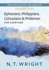 Ephesians, Philippians, Colossians, and Philemon for Everyone, Enlarged Print : 20th Anniversary Edition with Study Guide (New Testament for Everyone)