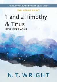 1 and 2 Timothy and Titus for Everyone, Enlarged Print : 20th Anniversary Edition with Study Guide (New Testament for Everyone)