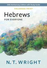 Hebrews for Everyone, Enlarged Print : 20th Anniversary Edition with Study Guide (New Testament for Everyone)