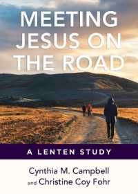 Meeting Jesus on the Road : A Lenten Study