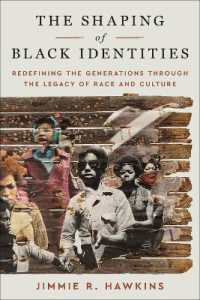 The Shaping of Black Identities : Redefining the Generations through the Legacy of Race and Culture