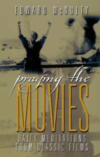 Praying the Movies : Daily Meditations from Classic Films