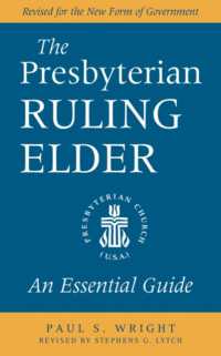 The Presbyterian Ruling Elder : An Essential Guide, Revised for the New Form of Government