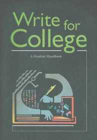 Write for College : A Student Handbook