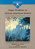 From Slavery to Freedom, 1619-1877 : Documents and Essays (Major Problems in American History Series) 〈1〉 （1ST）