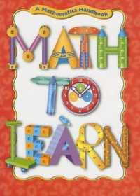 Math to Learn : A Mathematics Handbook （Student）