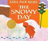 The Snowy Day （Board Book）