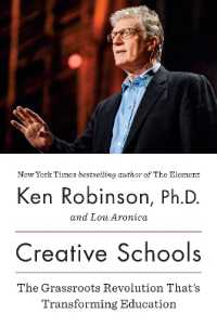 Creative Schools : The Grassroots Revolution That's Transforming Education