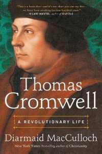 Thomas Cromwell : A Revolutionary Life