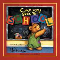 Corduroy Goes to School (Corduroy)