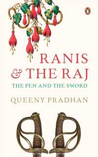 Ranis and the Raj : The Pen and the Sword