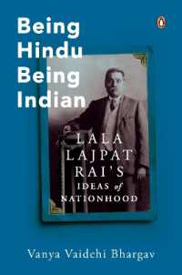 Being Hindu, Being Indian : Lala Lajpat Rai's Ideas of Nationhood