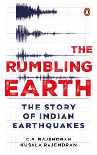 The Rumbling Earth : The Story of Indian Earthquakes