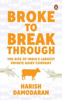 Broke to Breakthrough : The Rise of India's Largest Private Dairy Company