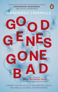 Good Genes Gone Bad : A Short History of Vaccines and Bioligics: Failures, Successes, Controversies