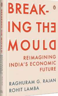 Breaking the Mould : Reimagining India's Economic Future