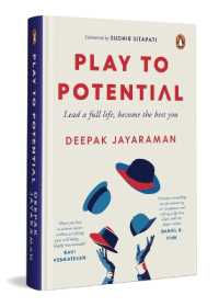 Play to Potential : Lead a full life, become the best you