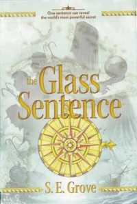 The Glass Sentence (Mapmakers)