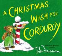 A Christmas Wish for Corduroy (Corduroy)