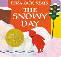 エズラ・ジャック・キーツ『ゆきのひ』（原書）<br>The Snowy Day （Board Book）