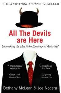 All the Devils Are Here : Unmasking the Men Who Bankrupted the World