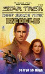 Rebels : The Courageous (Star Trek, Deep Space Nine , No 25)