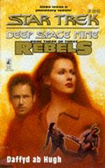 Rebels : The Liberated (Star Trek Deep Space Nine) 〈3〉