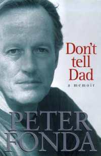 Don't Tell Dad : A Memoir