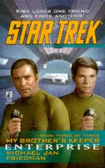 Enterprise (Star Trek: the Original Series - My Brothers Keeper 3)