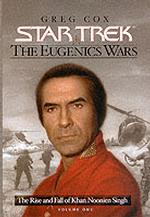 The Rise and Fall of Khan Noonien Singh (Star Trek: the Original Series - the Eugenics Wars) 〈1〉