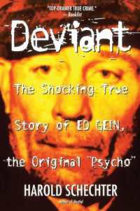 'Deviant: True Story of Ed Gein, the Original Psycho '