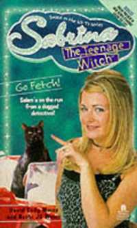 Sabrina, the Teenage Witch 13: Go Fetch (Allen Lane Science S.)