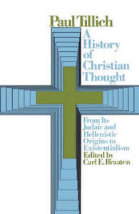 A History of Christian Thought : From Its Judaic and Hellenistic Origins to Existentialism